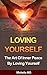 Loving Yourself by Michelle MG