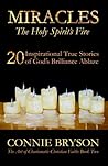 MIRACLES - The Holy Spirit's Fire by Connie Bryson