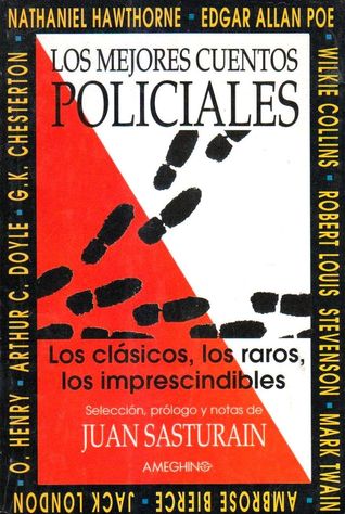 Los Mejores Cuentos Policiales (Selección Sasturain)