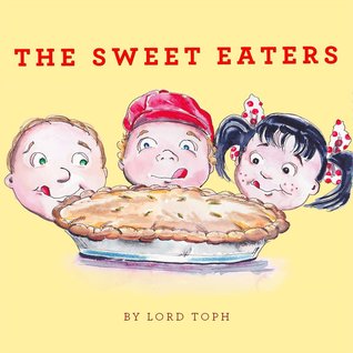 The Sweet Eaters