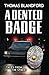 A Dented Badge: Tales From The Street