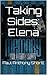 Taking Sides: Elena (prequel to Memory War, #3 in the Memory Wars)