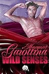 Wild Senses by Margaret Gaiottina