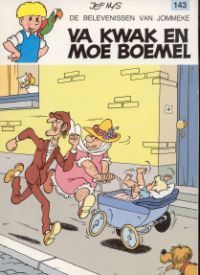 Va Kwak en moe Boemel (Jommeke, #143)