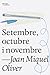 Setembre, octubre i novembre by Joan Miquel Oliver