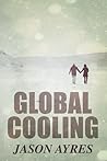 Global Cooling by Jason Ayres