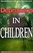 Depression in Children: Depression in kids,How to overcome Depression in Children for life