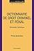 Dictionnaire du droit criminel et pénal
