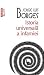 Istoria universală a infamiei by Jorge Luis Borges Istoria universală a infamiei by Jorge Luis Borges