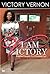 I AM VICTORY: Kingdom Principles To A Victorious Life