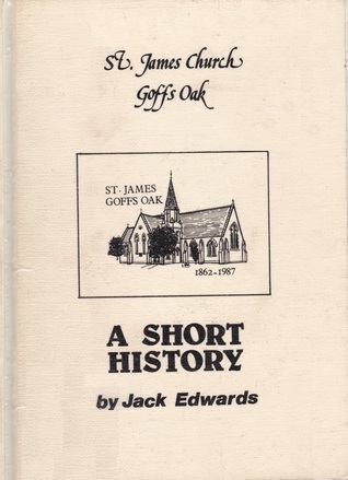 St. James Church, Goffs Oak: A Short History