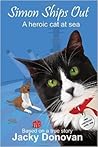 Simon Ships Out A heroic cat at sea. Based on a true story