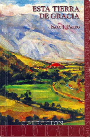 Esta tierra de gracia: imagen de Venezuela en el siglo XVI (Paperback)