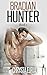 Bradian Hunter Book 1: Billionaire Bradian