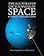 The Illustrated Encyclopedia of Space & Space Exploration