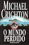 O Mundo Perdido by Michael Crichton