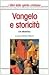 Vangelo e storicità: Un dibattito