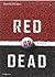 Red or Dead