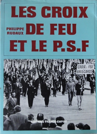 Les Croix de Feu et le P.S.F