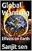 Global Warming: Effects on Earth