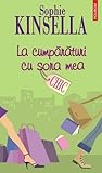 La cumpărături cu sora mea (Shopaholic, #4)