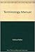 Terminology Manual