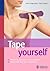 Tape yourself: Effective for pain an over 160 complaints. More than 70 applications explained.