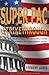 Super PAC Strikethrough: The first super PAC wasn't about the money (Super PAC/Parker Moore Series Book 1)