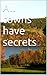 All towns have secrets by William Perry