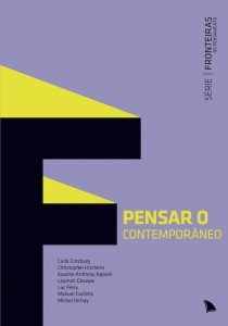 Pensar o Contemporâneo (Fronteiras do Pensamento)