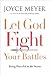 Let God Fight Your Battles:...