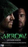 Arrow: Vengeance