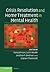 Crisis Resolution and Home Treatment in Mental Health by Sonia Johnson