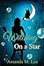 Witching on a Star (Wicked Witches of the Midwest, #4)
