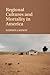 Regional Cultures and Mortality in America