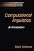 Computational Linguistics: An Introduction (Studies in Natural Language Processing)