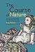 The Course of Nature: A Boo...