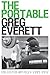 The Portable Greg Everett: Collected Articles 2005-2012