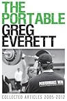 The Portable Greg Everett: Collected Articles 2005-2012