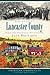 Remembering Lancaster County by Jack Brubaker Remembering Lancaster County by Jack Brubaker