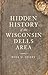Hidden History of the Wisconsin Dells Area