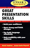 Schaum's Quick Guide to Great Presentations Schaum's Quick Guide to Great Presentations