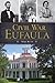 Civil War Eufaula (Civil Wa...
