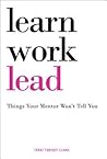 Learn, Work, Lead...