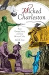 Wicked Charleston by Mark R. Jones
