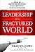 Leadership for a Fractured World by Dean Williams