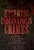 Historic Indianapolis Crimes by Fred Cavinder