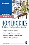 Careers for Homebodies & Other Independent Souls (Careers For Series)