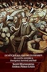 Democracies and Dictatorships in Latin America: Emergence, Survival, and Fall