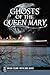 Ghosts of the Queen Mary